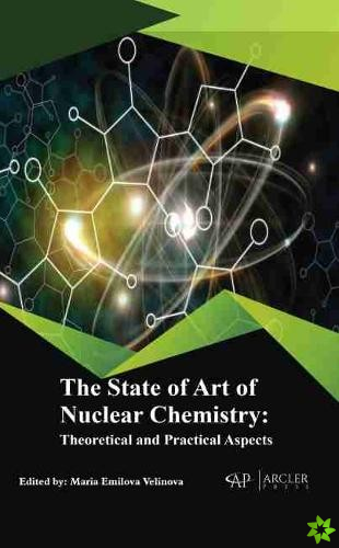 State of Art of Nuclear Chemistry