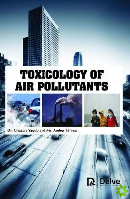 Toxicology of Air Pollutants