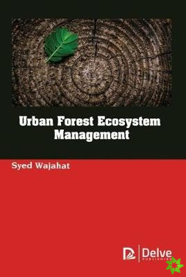 Urban Forest Ecosystem Management