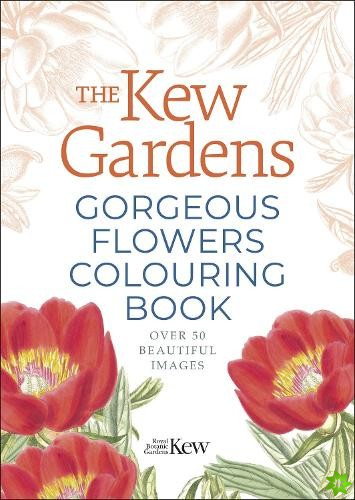Kew Gardens Gorgeous Flowers Colouring Book