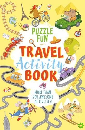 Puzzle Fun: Travel Activity Book