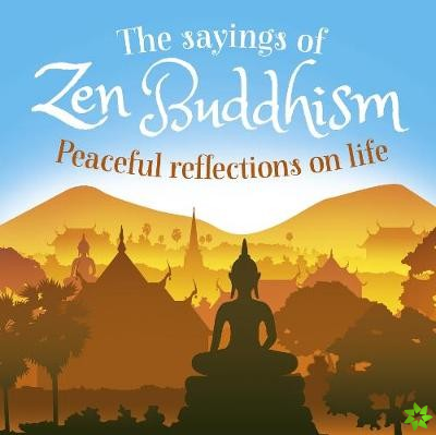 Sayings of Zen Buddhism