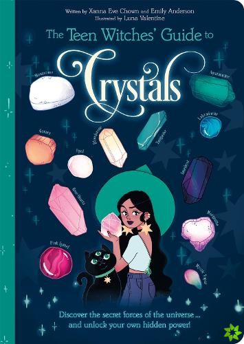 Teen Witches' Guide to Crystals