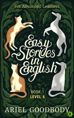 Easy Stories in English for Advanced Learners