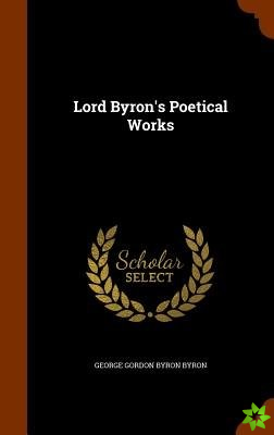 Lord Byron's Poetical Works