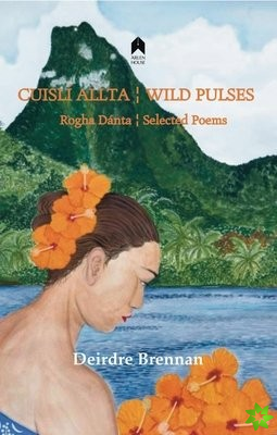 Cuisli Allta / Wild Pulses