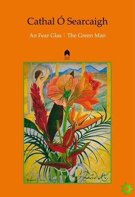 Fear Glas : The Green Man