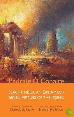Seven Virtues of the Rising : Seacht mBua an Eiri Amach