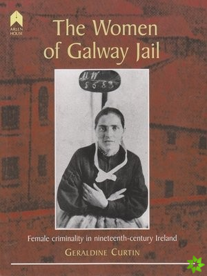 Women of Galway Jail