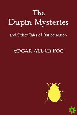 Dupin Mysteries and Other Tales of Ratiocination