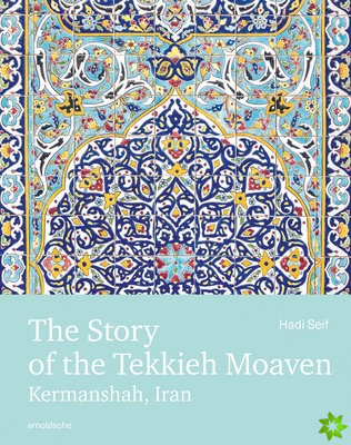 Story of the Tekkieh Moaven