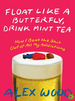 Float Like A Butterfly, Drink Mint Tea