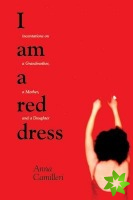 I Am A Red Dress