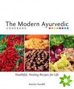 Modern Ayurvedic Cookbook