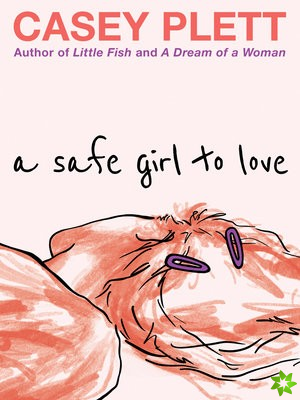 Safe Girl To Love