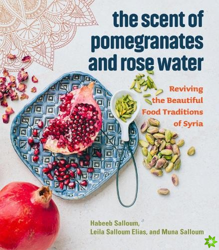 Scent Of Pomegranates And Rose Water