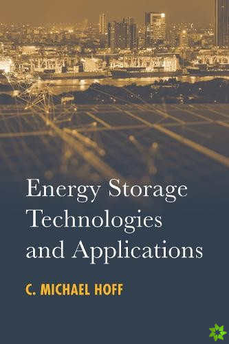 ENERGY STORAGE TECHNOLOGIES & APPLICATIO