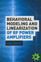 Behavioral Modeling and Linearization of RF Power Amplifiers