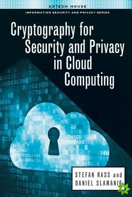 Cryptography for Security and Privacy in Cloud Computing