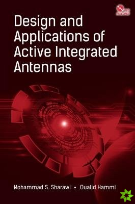 Design and Applications of Active Integrated Antennas