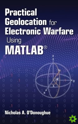 Practical Geolocation for Electronic Warfare Using MATLAB