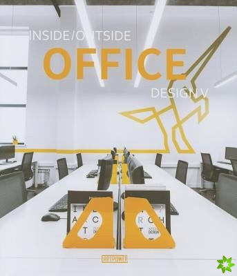 Inside Outside Office Design V