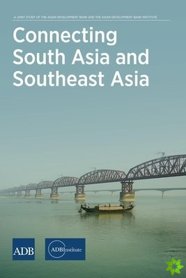Connecting South Asia and Southeast Asia