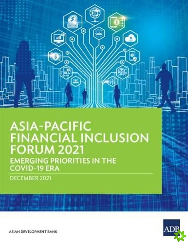 AsiaPacific Financial Inclusion Forum 2021
