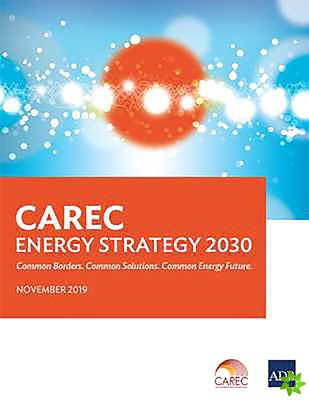 CAREC Energy Strategy 2030