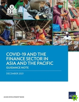COVID-19 and the Finance Sector in Asia and the Pacific
