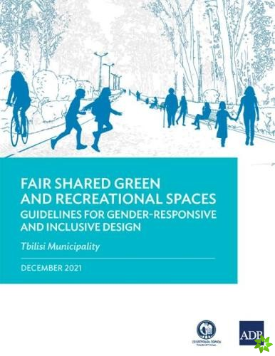 Fair Shared Green and Recreational Spaces
