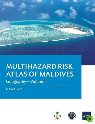 Multihazard Risk Atlas of Maldives
