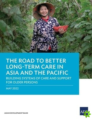 Road to Better Long-Term Care in Asia and the Pacific