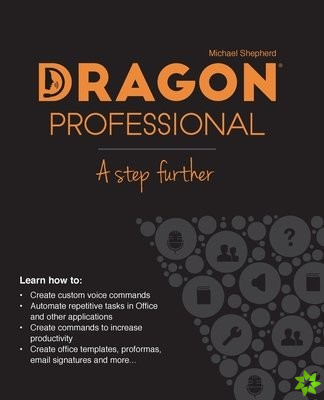 Dragon Professional - A Step Further