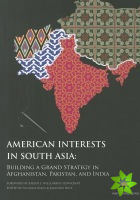 American Interests in South Asia