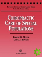 Chiropractic Care of Special Populations