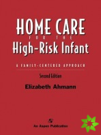 Home Care for the High-risk Infant
