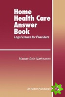 Home Health Answer Book