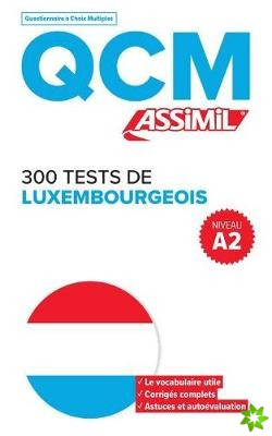 QCM 300 TESTS DE LUXEMBOURGEOIS, niveau A2