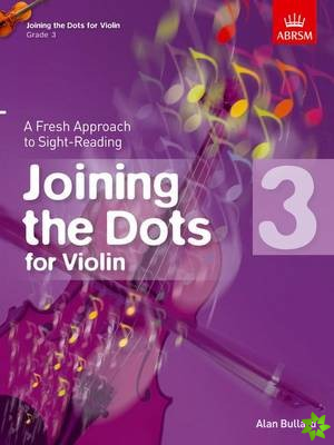 Joining the Dots for Violin, Grade 3