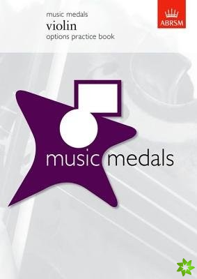 Music Medals Violin Options Practice Book
