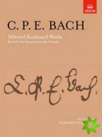 Selected Keyboard Works, Book IV: Six Sonatas