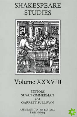 Shakespeare Studies Volume XXXVIII