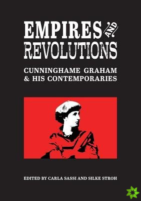 Empires and Revolutions