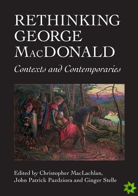 Rethinking George MacDonald