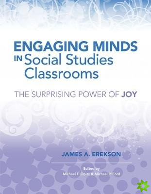 Engaging Minds in Social Studies Classrooms