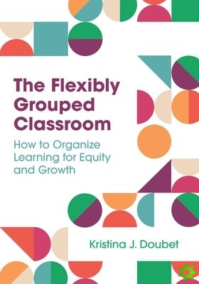 Flexibly Grouped Classroom