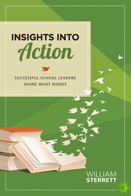 Insights into Action