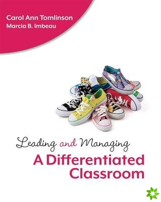 Leading and Managing a Differentiated Classroom