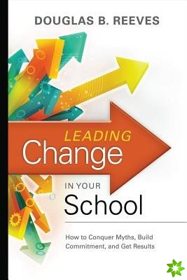 Leading Change in Your School